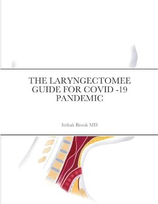 The Laryngectomee Guide for Covid -19 Pandemic - Itzhak Brook