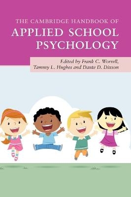 The Cambridge Handbook of Applied School Psychology - 