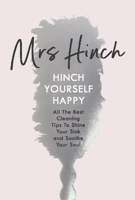 Hinch Yourself Happy - Mrs Hinch