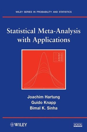 Statistical Meta-Analysis with Applications - Joachim Hartung, Guido Knapp, Bimal K. Sinha