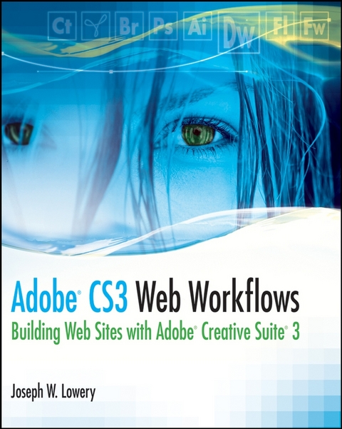 Adobe CS3 Web Workflows - Joseph Lowery