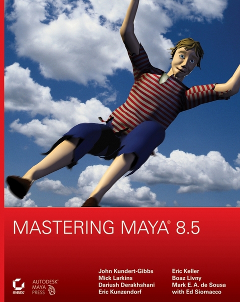 Mastering Maya 8.5 - John Kundert-Gibbs, Mick Larkins, Dariush Derakhshani, Eric Kunzendorf