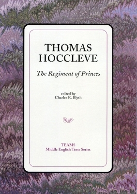 The Regiment of Princes - Thomas Hoccleve