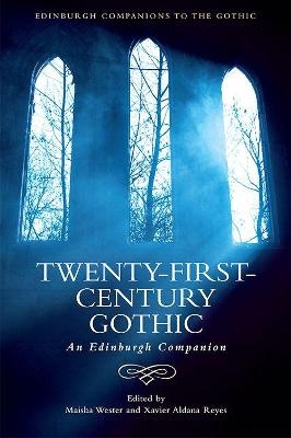 Twenty-First-Century Gothic - 