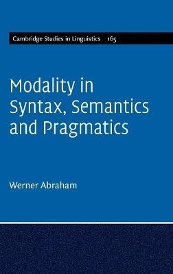 Modality in Syntax, Semantics and Pragmatics - Werner Abraham