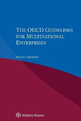 The OECD Guidelines for Multinational Enterprises - Peter Tergeist