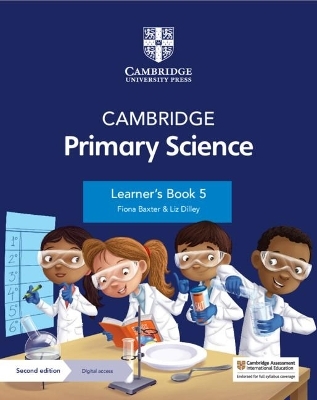 Cambridge Primary Science Learner's Book 5 with Digital Access (1 Year) - Fiona Baxter, Liz Dilley