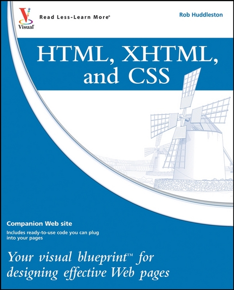 HTML, XHTML, and CSS - Rob Huddleston