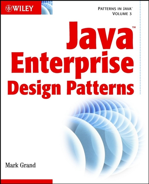 Java Enterprise Design Patterns, Volume 3 - Mark Grand