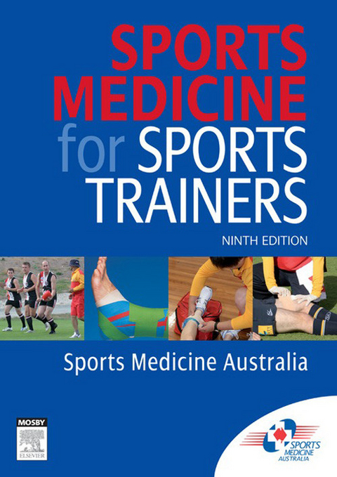 Sports Medicine for Sports Trainers - E-Book -  Sports Medicine Australia