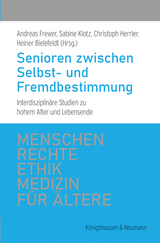 Senioren zwischen Selbst- und Fremdbestimmung - 