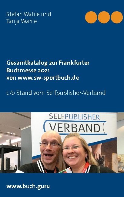 Gesamtkatalog zur Frankfurter Buchmesse 2021 von www.sw-sportbuch.de - Stefan Wahle, Tanja Wahle