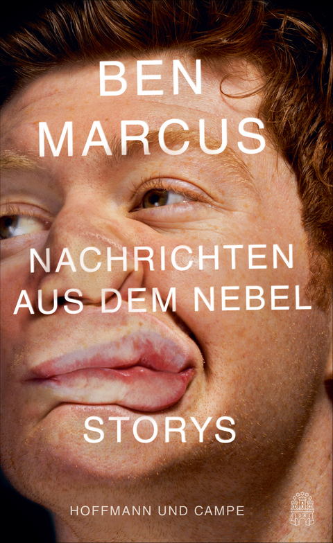 Nachrichten aus dem Nebel - Ben Marcus