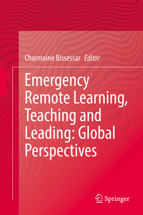 Emergency Remote Learning, Teaching and Leading: Global Perspectives - 