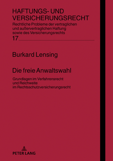 Die freie Anwaltswahl - Burkard Lensing