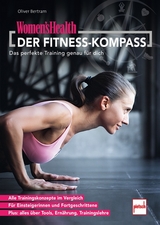 WOMEN'S HEALTH DER FITNESS-KOMPASS - Oliver Bertram