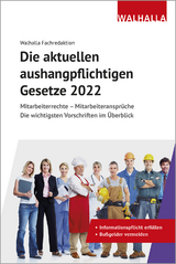 Die aktuellen aushangpflichtigen Gesetze 2022 -  Walhalla Fachredaktion