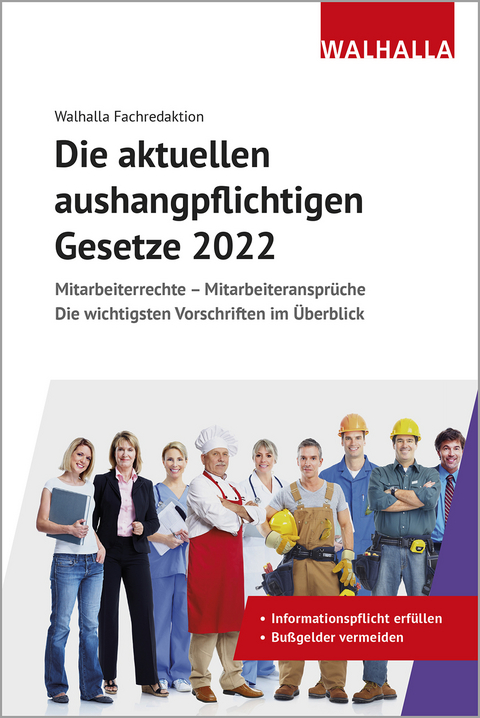 Die aktuellen aushangpflichtigen Gesetze 2022 -  Walhalla Fachredaktion