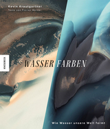 Wasser.Farben - Kevin Krautgartner, Florian Werner