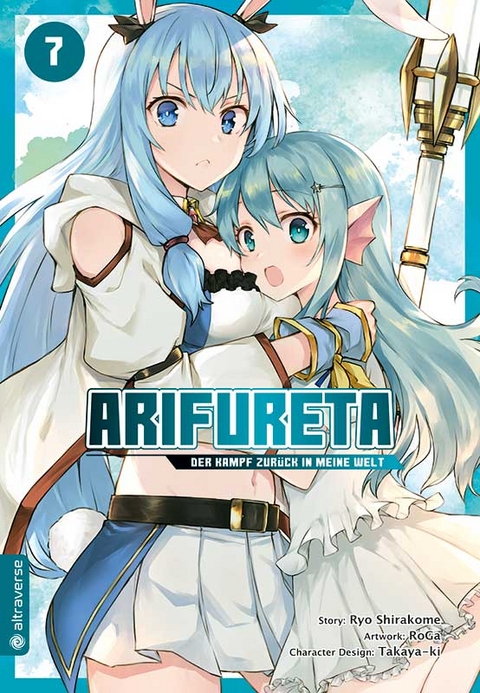 Arifureta - Der Kampf zurück in meine Welt 07 - Ryo Shirakome,  Takaya-Ki,  Roga