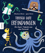 Tierisch gute Erfindungen - Christiane Dorion