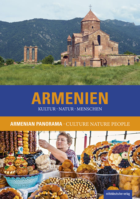 Armenien. Kultur Natur Menschen - 