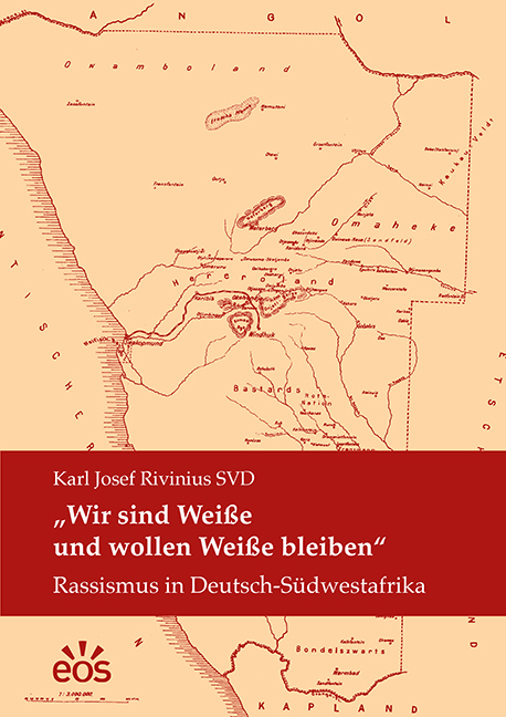 "Wir sind Weiße und wollen Weiße bleiben" - Karl Josef Rivinius