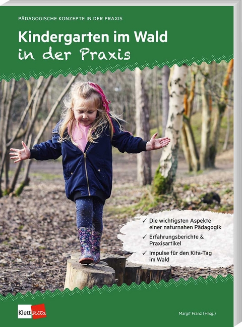 Kindergarten im Wald in der Praxis - 