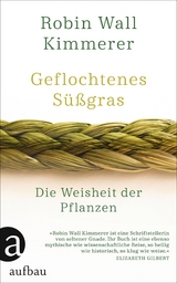 Geflochtenes Süßgras - Robin Wall Kimmerer