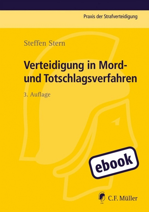 Verteidigung in Mord- und Totschlagsverfahren - Steffen Stern