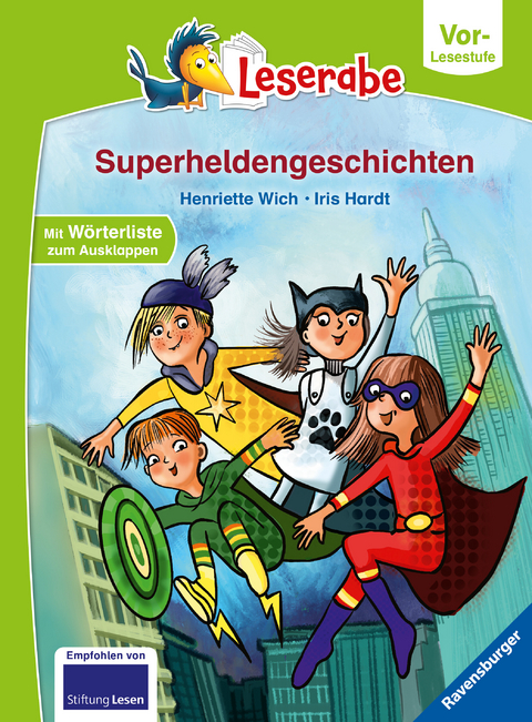 Superheldengeschichten - Leserabe ab Vorschule - Erstlesebuch für Kinder ab 5 Jahren - Henriette Wich