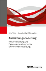 Ausbildungscoaching - Detlef Kölln, Carola Kreißig, Mathias Iffert