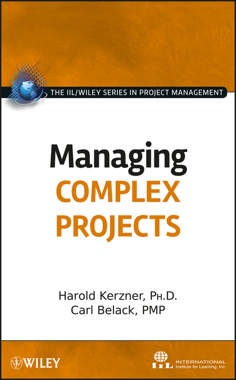 Managing Complex Projects - Harold Kerzner, Carl Belack