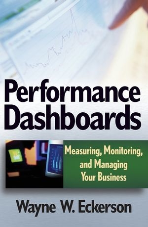 Performance Dashboards - Wayne W. Eckerson