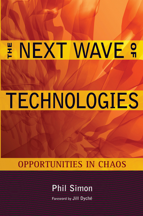 The Next Wave of Technologies - Phil Simon