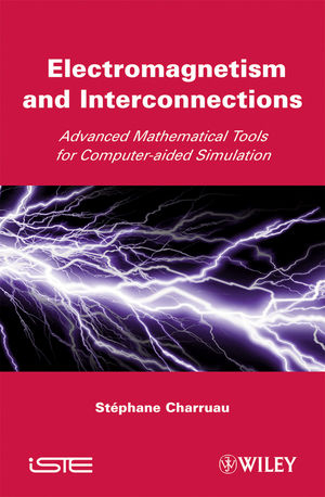 Electromagnetism and Interconnections - Stephane Charruau