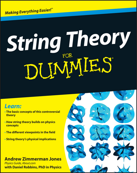 String Theory For Dummies - Andrew Zimmerman Jones, Daniel Robbins