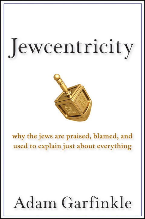 Jewcentricity -  Adam Garfinkle