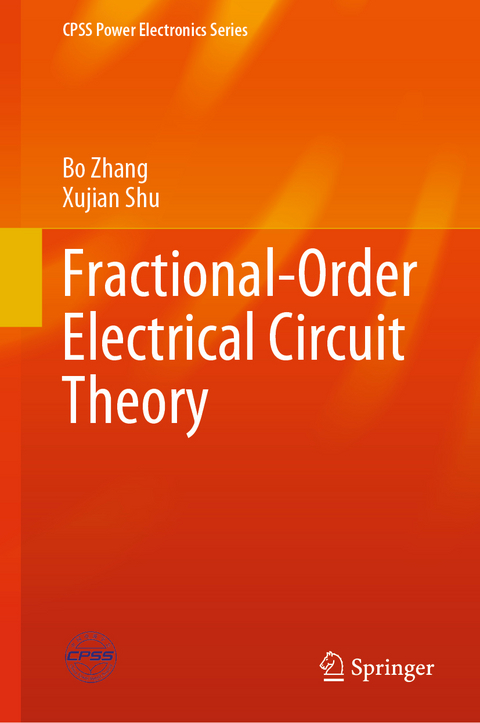 Fractional-Order Electrical Circuit Theory - Bo Zhang, Xujian Shu