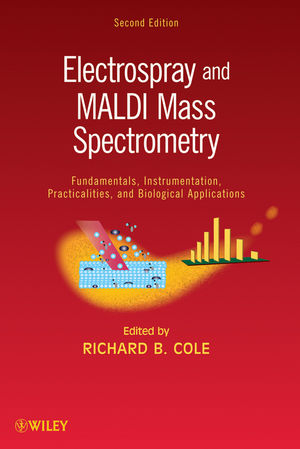 Electrospray and MALDI Mass Spectrometry - 