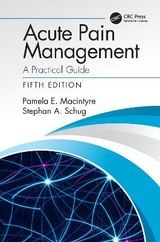 Acute Pain Management - Macintyre, Pamela E.; Schug, Stephan A.