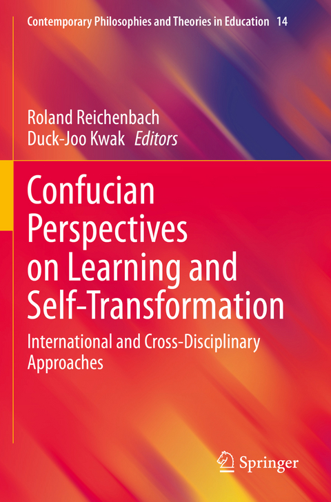 Confucian Perspectives on Learning and Self-Transformation - 