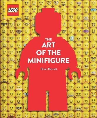 LEGO The Art of the Minifigure - Brian Barrett