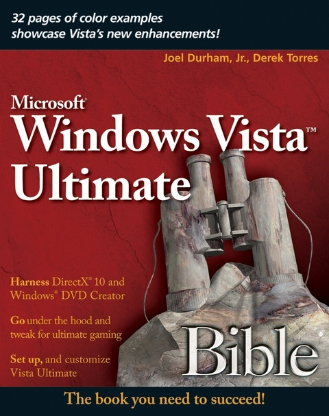 Windows Vista Ultimate Bible - Joel Durham, Derek Torres