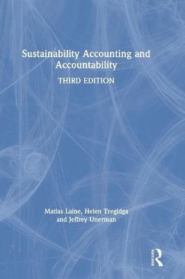 Sustainability Accounting and Accountability - Matias Laine, Helen Tregidga, Jeffrey Unerman