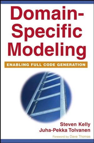 Domain-Specific Modeling - Steven Kelly, Juha-Pekka Tolvanen