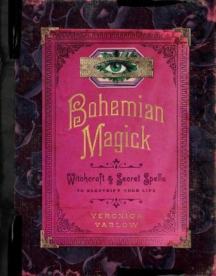 Bohemian Magick - Veronica Varlow