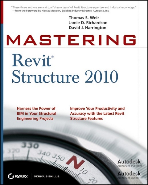 Mastering Revit Structure 2010 - Thomas E. Weir, Jamie D. Richardson, David J. Harrington