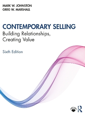 Contemporary Selling - Mark W. Johnston, Greg W. Marshall