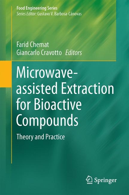 Microwave-assisted Extraction for Bioactive Compounds - 